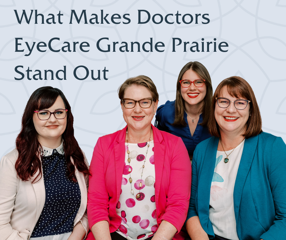 what makes doctors eyecare grande prairie stand out